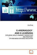 E-ANDRAGOGY                 AND E-LEARNING | Jing Zhang | 