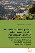 Sustainable development of ecotourism with emphasis on Lebanon | Jaoudat Edward Abou-Jaoude | 