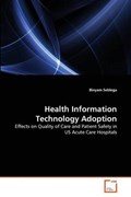Health Information Technology Adoption | Binyam Seblega | 