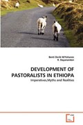 DEVELOPMENT OF PASTORALISTS IN ETHIOPA | Benti Derib W; Yohanes | 