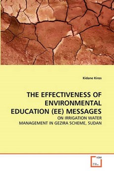 THE EFFECTIVENESS OF ENVIRONMENTAL EDUCATION (EE) MESSAGES