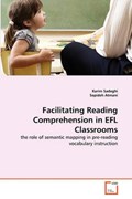 Facilitating Reading Comprehension in EFL Classrooms | Karim Sadeghi | 