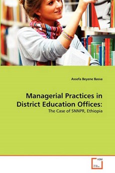 Managerial Practices in District Education Offices: