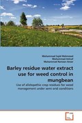 Barley residue water extract use for weed control in mungbean | Muhammad Sajid Mahmood | 