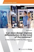 Can store design improve differentiation in the mind of the customer? | Jovic Marijana | 