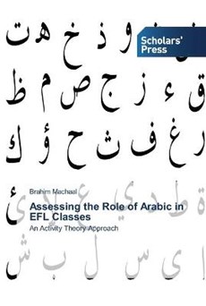 Assessing the Role of Arabic in EFL Classes