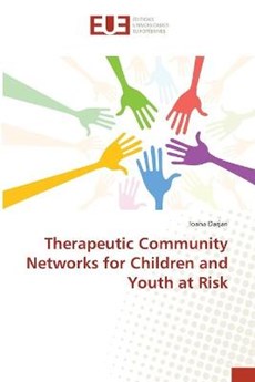 Therapeutic Community Networks for Children and Youth at Risk