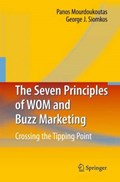 The Seven Principles of WOM and Buzz Marketing | Panos Mourdoukoutas ; George J. Siomkos | 