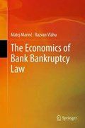 The Economics of Bank Bankruptcy Law | Matej Marinc ; Razvan Vlahu | 
