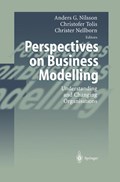 Perspectives on Business Modelling | Anders G. Nilsson ; Christofer Tolis ; Christer Nellborn | 