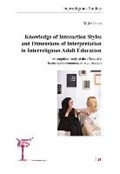 Knowledge of Interaction Styles and Dimensions of Interpretation in Interreligious Adult Education | Mijke Jetten | 