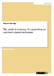The political economy of competition on corporate charters in Europe