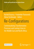 Re-Configurations | Rachid Ouaissa ; Friederike Pannewick ; Alena Strohmaier | 