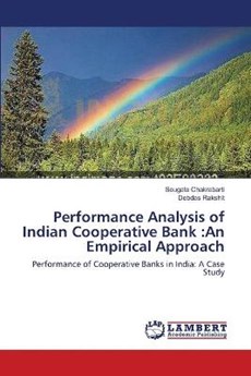 Performance Analysis of Indian Cooperative Bank :An Empirical Approach
