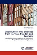 Underwriters Put: Evidence from Norway, Sweden and Denmark | Tarjei Flatmo Janbu | 