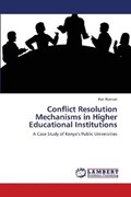 Conflict Resolution Mechanisms in Higher Educational Institutions | Ken Ramani | 