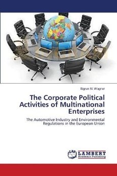 The Corporate Political Activities of Multinational Enterprises