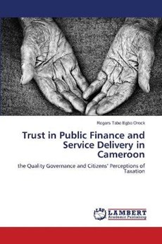 Trust in Public Finance and Service Delivery in Cameroon