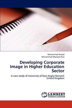 Developing Corporate Image in Higher Education Sector