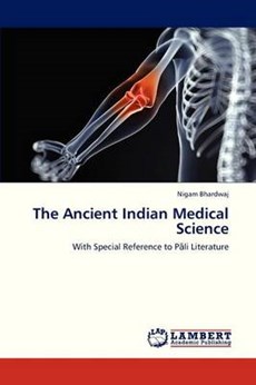 The Ancient Indian Medical Science