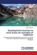 Development tourism in rural areas on example of Tajikistan | Nilufar Akdodova | 