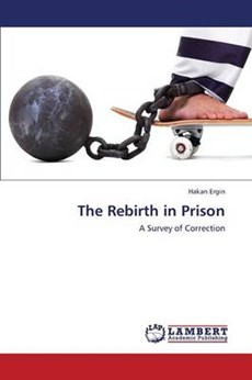 The Rebirth in Prison