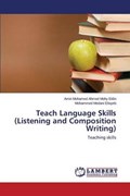 Teach Language Skills (Listening and Composition Writing) | Mohy Eldin Amin Mohamed Ahmed | 