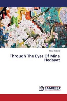Through the Eyes of Mina Hedayat