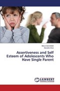 Assertiveness and Self Esteem of Adolescents Who Have Single Parent | Demirbilek Mesut ; Otrar Mustafa | 