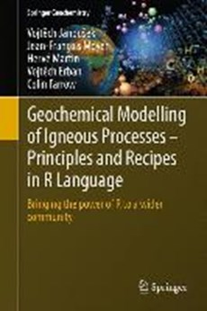 Geochemical Modelling of Igneous Processes - Principles And Recipes in R Language