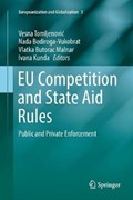 Eu Competition and State Aid Rules | Vesna Tomljenovic | 