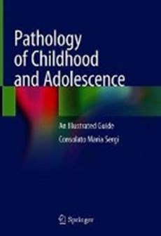 Pathology of Childhood and Adolescence