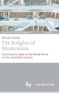 The Knights of Modernism | Branko Vranes | 