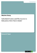 Scheduled Castes and The Access to Education. How Fair is India? | Maxime Dessy | 