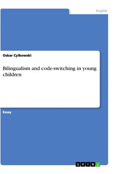 Bilingualism and code-switching in young children
