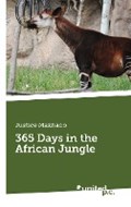 365 Days in the African Jungle | Justice Makhado | 