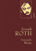 Joseph Roth - Gesammelte Werke | Joseph Roth | 