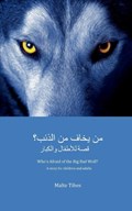 Who's Afraid of the Big Bad Wolf? (ARABIC VERSION) | Malte Tibes | 