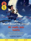 My Most Beautiful Dream - Mi sue?o m?s bonito (English - Spanish) | Ulrich Renz | 