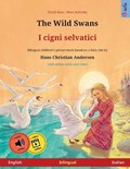 The Wild Swans - I cigni selvatici (English - Italian) | Ulrich Renz | 