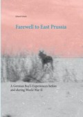 Farewell to East Prussia | Erhard Schulz | 