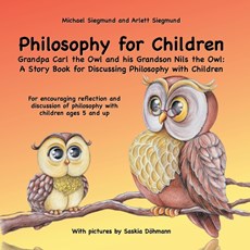 Philosophy for Children. Grandpa Carl the Owl and his Grandson Nils the Owl