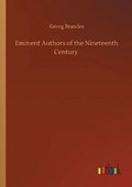 Eminent Authors of the Nineteenth Century | Georg Brandes | 