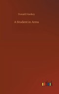 A Student in Arms | Donald Hankey | 