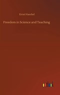 Freedom in Science and Teaching | Ernst Haeckel | 
