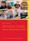 Be More Toddy | Barbel Thetmeyer | 