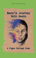 Manus Journey With Death | Renier-Fr?duman Mundil | 
