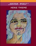 Sister Wolf ! | Heike Thieme | 