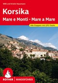Korsika Mare e Monti - Mare a Mare | Kristin Hausmann ;  Willi Hausmann | 