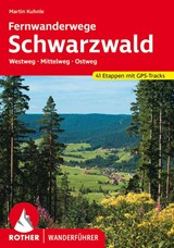 Fernwanderwege Schwarzwald | Martin Kuhnle | 9783763343980